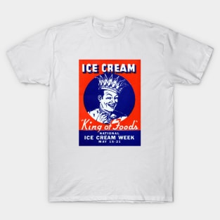 1940 Ice Cream King of Foods T-Shirt